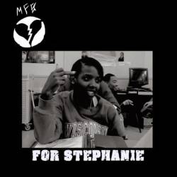 MFB : For Stephanie